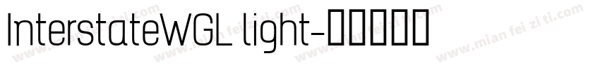 InterstateWGL light字体转换